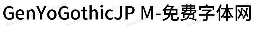 GenYoGothicJP M字体转换